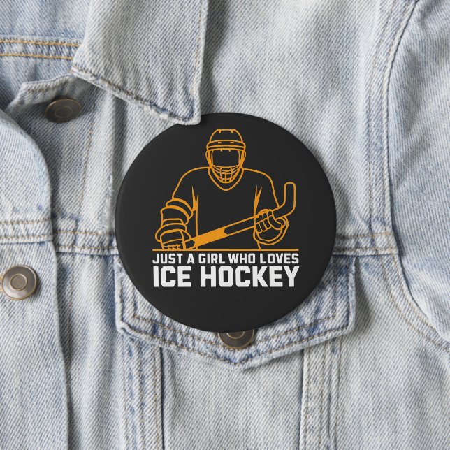 Just A Girl Who Loves Hockey Ice Hockey Funny  Button (In Situ)