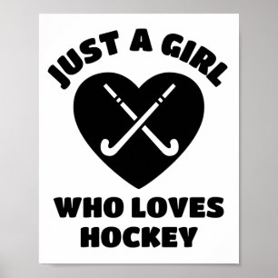 Just a girl who loves hockey. poster