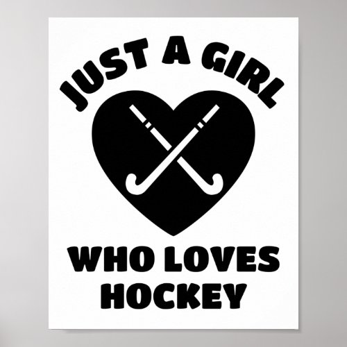 Just a girl who loves hockey poster