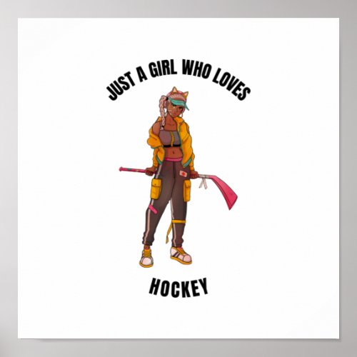 just a girl who loves hockey poster
