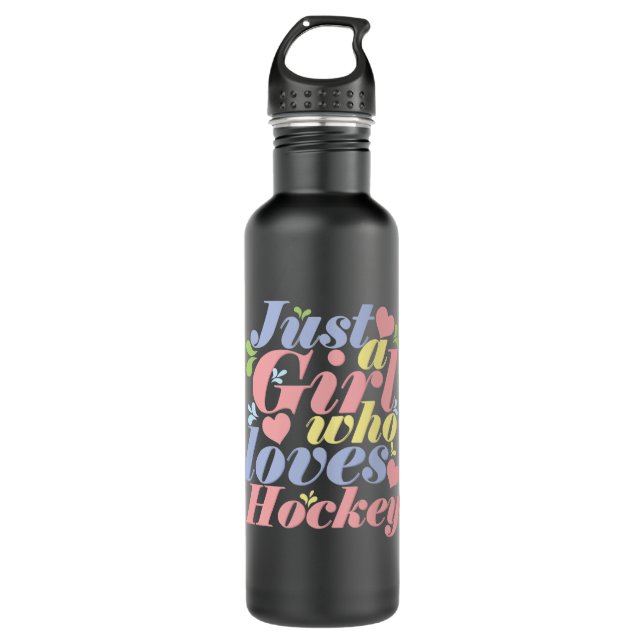 Just a Girl who loves Hockey Stainless Steel Water Bottle (Front)