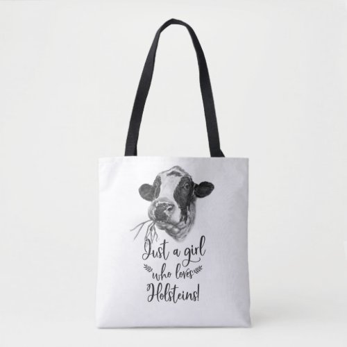Just A Girl Who Loves Holstein Cows Tote Bag