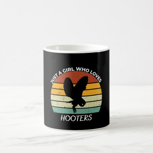 Just a girl who loves hooters coffee mug