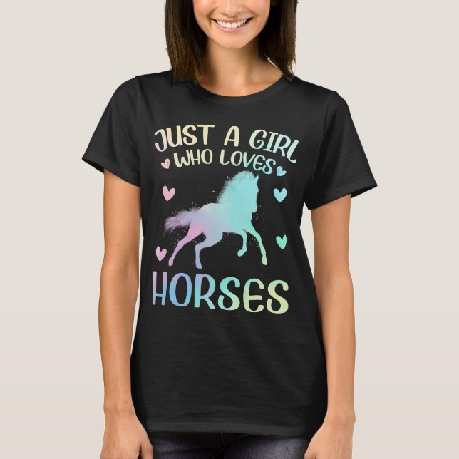 Just A Girl Who Loves Horse T-Shirt (Front)