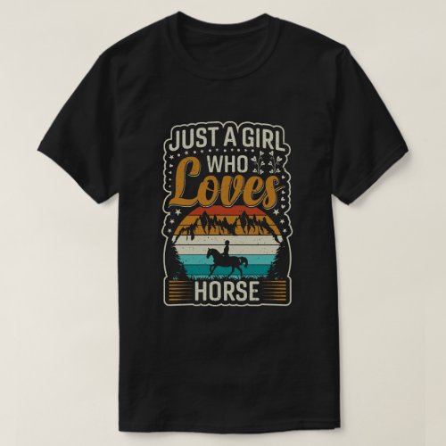 Just a Girl Who Loves Horse T_shirt