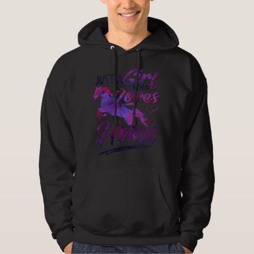 Just A Girl Who Loves Horses 3Riding Equestrian Hoodie