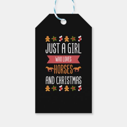 Just A Girl Who Loves Horses And Christmas print Gift Tags