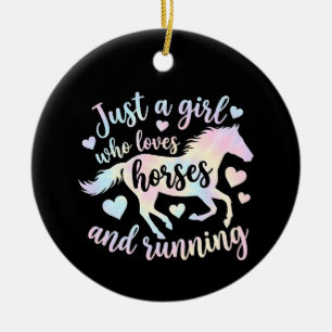 Just a girl who loves Horses and Running Ceramic Ornament