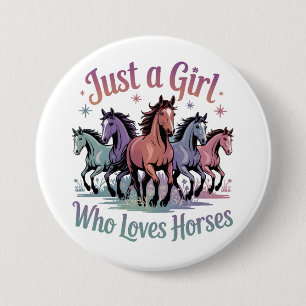Just a girl who loves horses button
