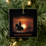 just a girl who loves horses ceramic ornament