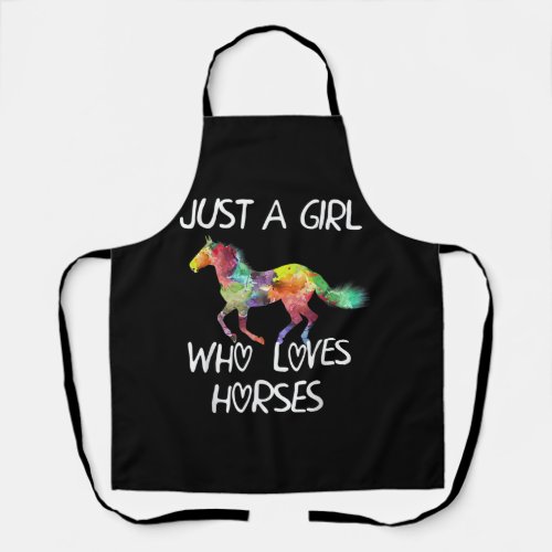 Just A Girl Who Loves Horses Cute Design Beautiful Apron