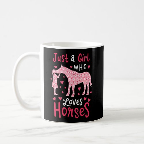 Just A Girl Who Loves Horses Cute Horse Lover Gift Coffee Mug