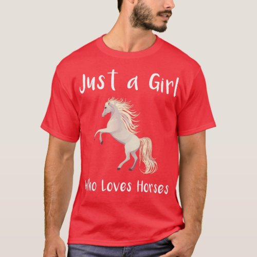 Just a Girl Who Loves Horses Equestrian Design  T_Shirt