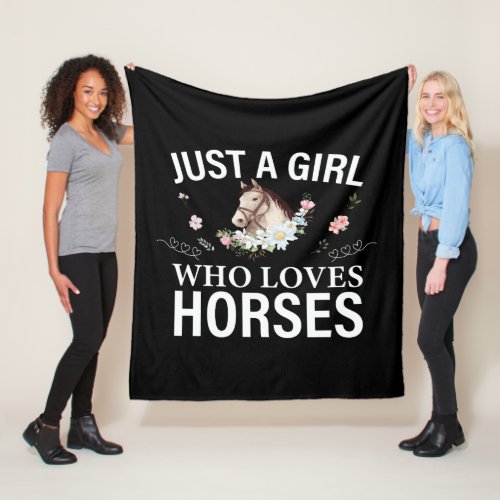 Just A Girl Who Loves Horses Floral     Fleece Blanket