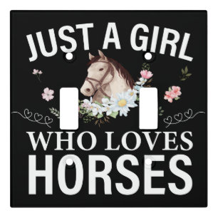 Just A Girl Who Loves Horses Floral Light Switch Cover