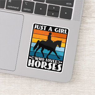 Just a Girl Who Loves Horses Funny Horse Owner Sticker