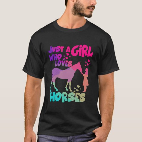 Just A Girl Who Loves Horses Funny Kids Women Ride T_Shirt
