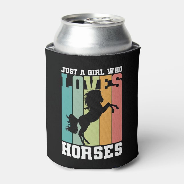 Just a girl who loves Horses | Horse Girl Can Cooler (Can Front)
