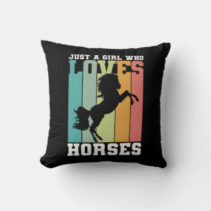 Just a girl who loves Horses   Horse Girl Throw Pillow