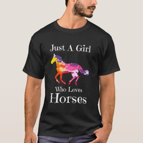 Just A Girl Who Loves Horses Horse Riding Girls Te T_Shirt
