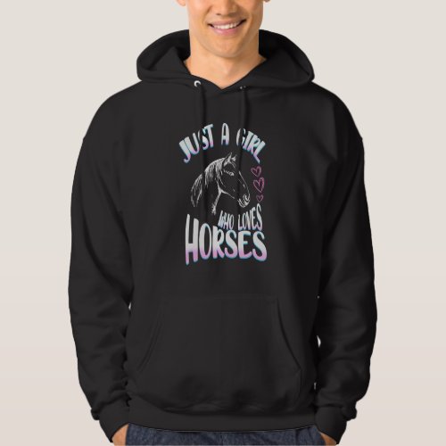 Just A Girl Who Loves Horses Horseback Riding Hors Hoodie
