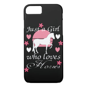 Just A Girl Who Loves Horses in Rose Pink     iPhone 8/7 Case