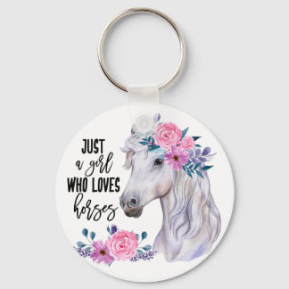 Just a Girl who Loves Horses Keychain