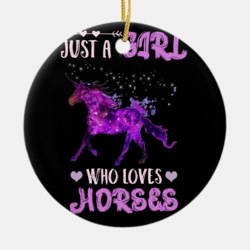 Just A Girl Who Loves Horses Lover Horse Girl Ceramic Ornament