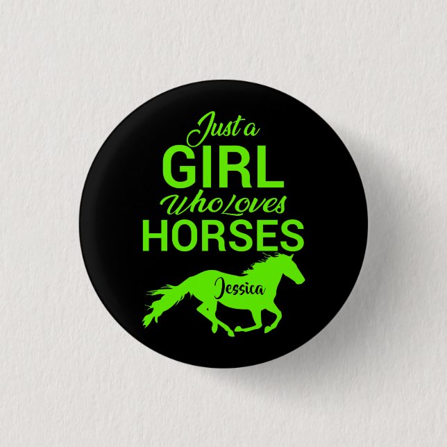Just A Girl Who Loves Horses Personalized  Button (Front)