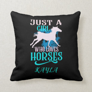 "JUST A GIRL WHO LOVES HORSES" PERSONALIZED THROW PILLOW