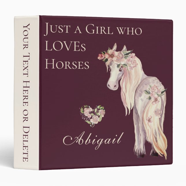 Just a Girl Who Loves Horses Pretty Pony 3 Ring Binder (Front/Spine)
