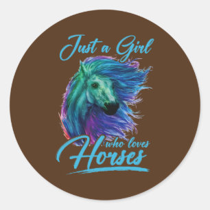 Just A Girl Who Loves Horses Riding Cute Horse Classic Round Sticker