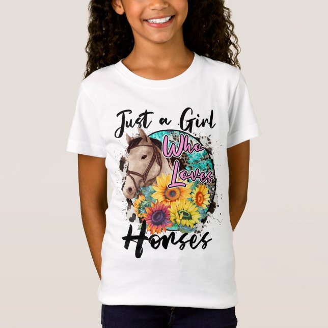 Just a Girl Who Loves Horses T-Shirt (Front)