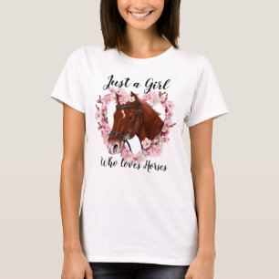 Just a Girl Who Loves Horses T-Shirt