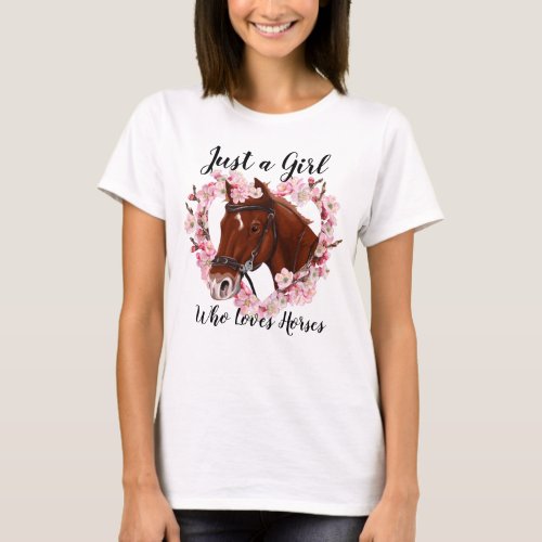 Just a Girl Who Loves Horses T_Shirt