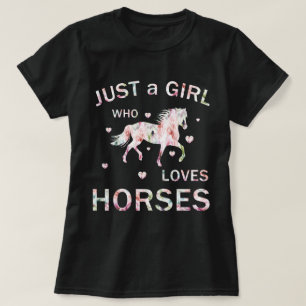 Just A Girl Who Loves Horses T-Shirt