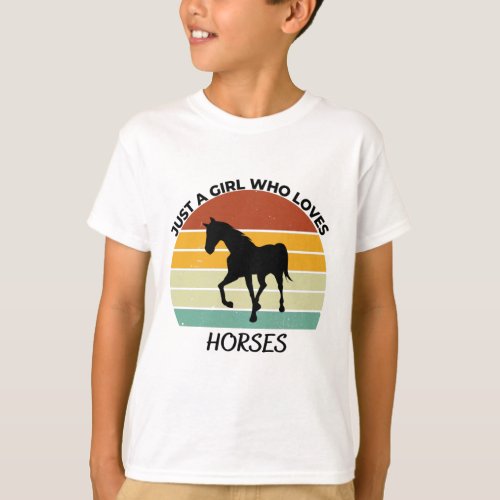 Just a girl who loves horses T_Shirt