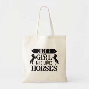 Just A Girl Who Loves Horses Tote Bag