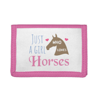 Just a girl who loves Horses Trifold Wallet