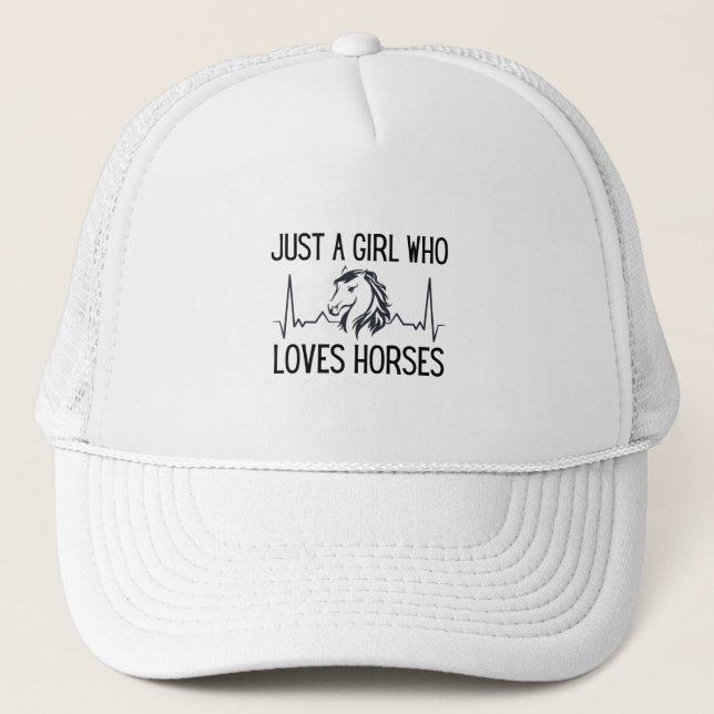 Just A Girl Who Loves Horses Trucker Hat (Front)