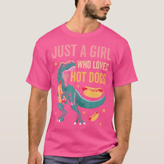 Just A Girl Who Loves Hot Dogs Fast Food Dinosaur T-Shirt