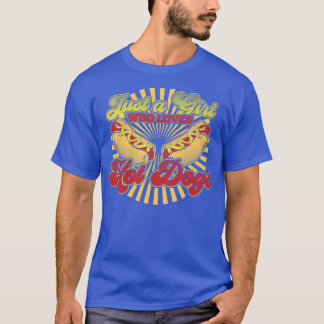 Just A Girl Who Loves Hot Dogs T-Shirt