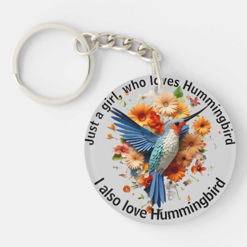 Just a Girl Who Loves Hummingbird Rustic Elegant  Keychain