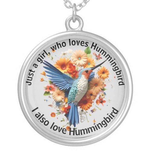 Just a Girl Who Loves Hummingbird Rustic Elegant  Silver Plated Necklace