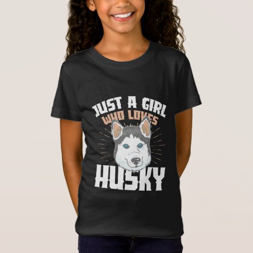 Just A Girl Who Loves Husky T_Shirt