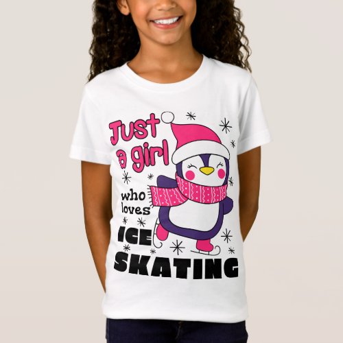 Just a Girl Who Loves Ice Skating  T_Shirt