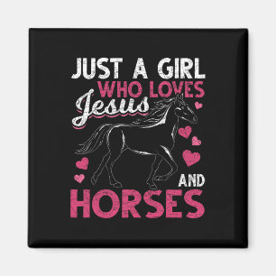Just A Girl Who Loves Jesus And Horses Christ Devo Magnet