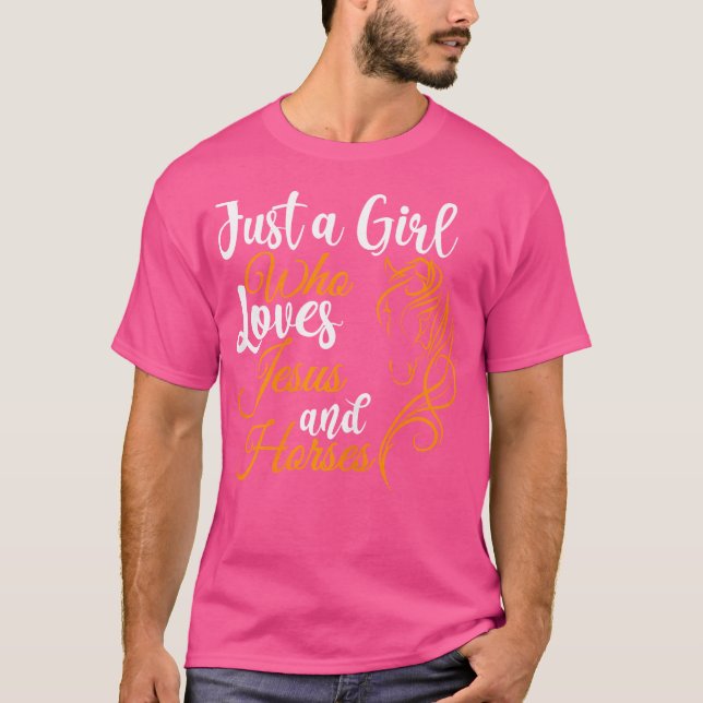 Just A Girl Who Loves Jesus And Horses Christian B T-Shirt (Front)
