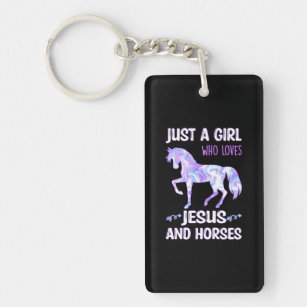 Just a Girl who loves Jesus and Horses Christian Keychain