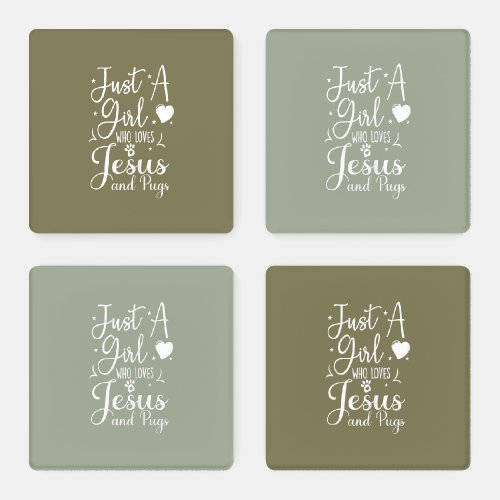 Just A Girl Who Loves Jesus And Pugs Gift Funny Coaster Set